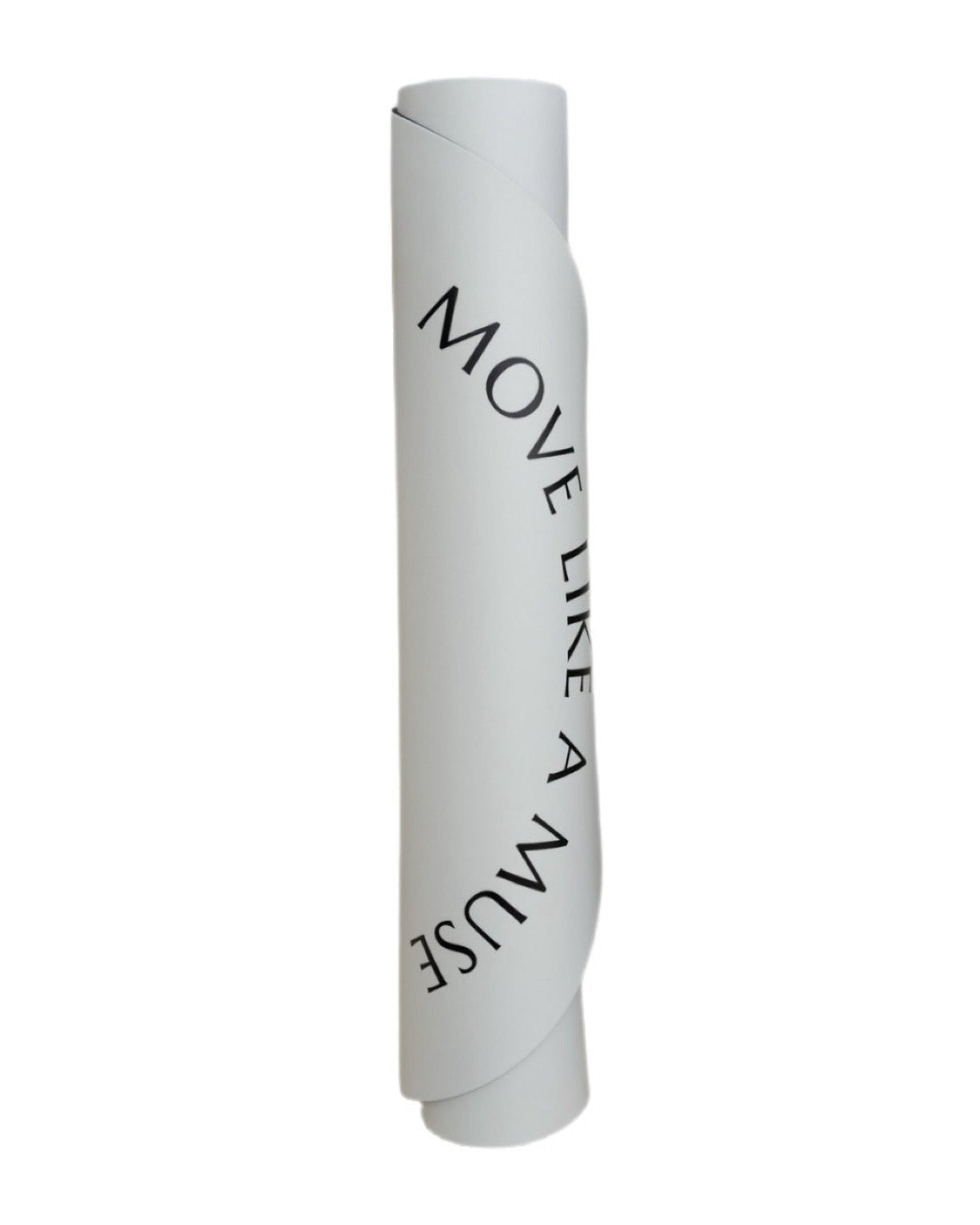YOGA MAT "MOVE LIKE A MUSE" WHITE